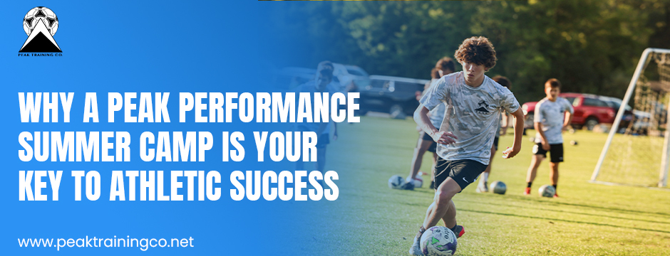 Peak Performance Summer Camp